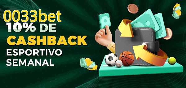 10% de bônus de cashback na 0033bet